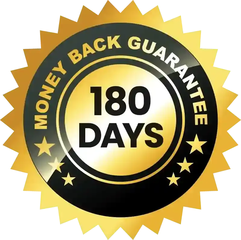 180-Day Money Back Guarantee